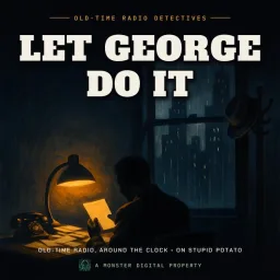 Logo de Let George Do It (radio) | Stupid Potato