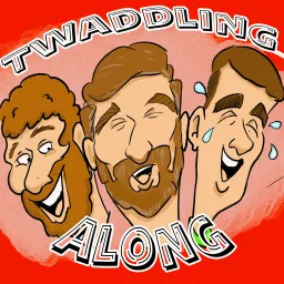 The Twaddling Along Podcast cover