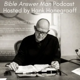 Capa de Bible Answer Man Podcast with Hank Hanegraaff