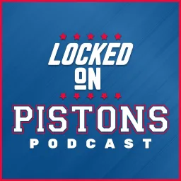 Capa de Locked On Pistons - Daily Podcast On The Detroit Pistons