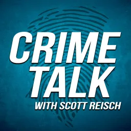 Portada de Crime Talk with Scott Reisch