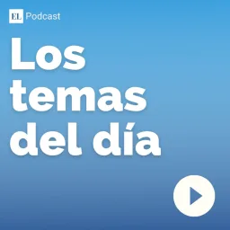 Capa de Los temas del día
